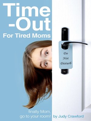 cover image of Time-Out for Tired Moms